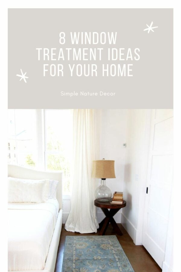 8 Window Treatment Ideas To add Value To Your Home